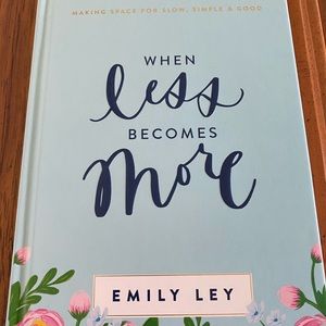 When Less Becomes More by Emily Ley